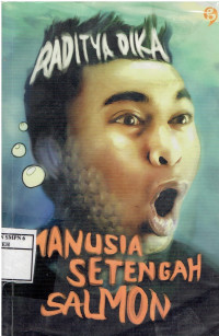 Image of Manusia Setengah Salmon